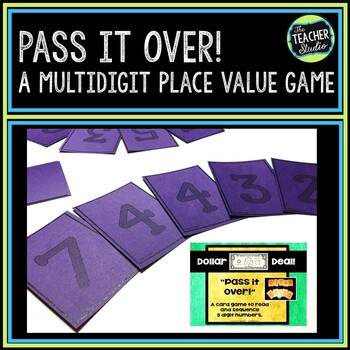 Preview of Place Value Game:  "Pass it Over" A game to build large numbers