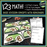 1 2 3 Math: Basic Division with Remainders Game, Practice, and Assessment