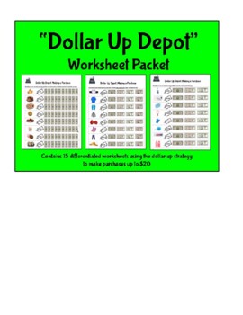 Preview of Dollar Up Depot Worksheet Packet: 15 Dollar Up Worksheets with Prices up to $20