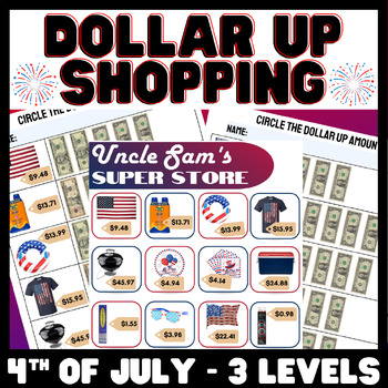 Preview of Dollar Up Shopping Worksheets - 4th of July Store - Life Skills