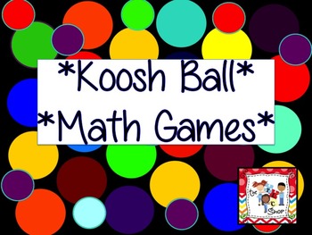 Preview of $$DollarDeals$$ Koosh Ball Math Games for SMART BOARD