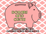 Dollars and Cents Anchor Chart and Differentiated Worksheets