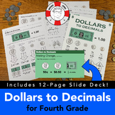 Dollars to Decimals: Introduction to Decimals Scaffolded P