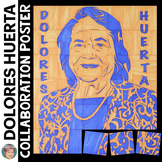 Dolores Huerta Collaborative Poster Great Hispanic Heritag