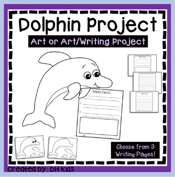 Dolphin Art & Writing Project - Animal Art Project - Ocean Craftivity ...