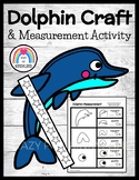 Dolphin Craft Measuring Nonstandard Measurement - Ocean Zo