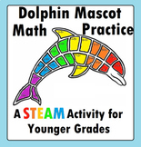 Dolphin Math Distance Learning Addition Page Mascot Worksh