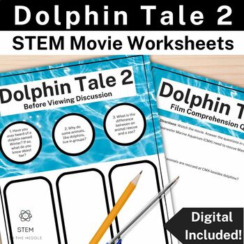 Preview of Dolphin Tale 2 Movie Guide for Animal Science and STEM or Science Sub Plan