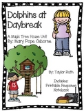 Dolphins at Daybreak: A Magic Tree House Study (26 Pages)