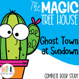 Ghost Town at Sundown Magic Tree House Book Companion