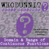Domain & Range of Continuous Graphs Whodunnit Activity - P