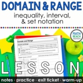 Domain and Range Lesson (Inequality, Interval, and Set Notation)