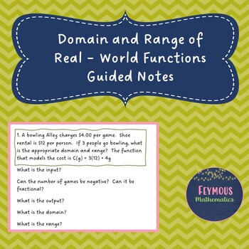 Preview of Domain and Range of Real World Functions Guided Notes