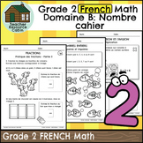 Domaine B: Nombre cahier (Grade 2 Ontario FRENCH Math) New