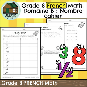 Preview of Domaine B: Nombre cahier (Grade 8 Ontario FRENCH Math) New 2020 Curriculum