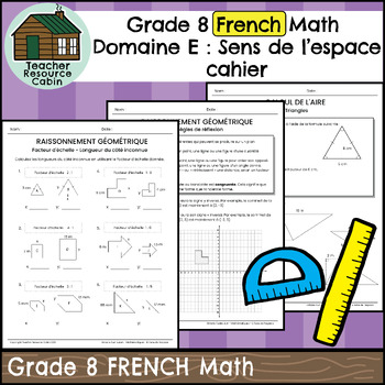 Preview of Domaine E: Sens de l'espace cahier (Grade 8 FRENCH Math) New 2020 Curriculum