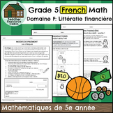 Domaine F: Littératie financière (Grade 5 Ontario FRENCH Math)