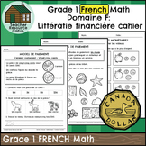 Domaine F: Littératie financière cahier (Grade 1 FRENCH Math)