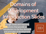 Domains and Principles of Child Development Introduction Slides