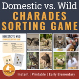 Domestic vs. Wild Charades Sorting Game | Printable Instan