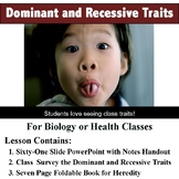 Hereditary Traits - Dominant and Recessive - Class Survey,