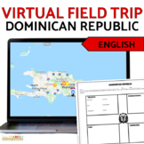 Dominican Republic Virtual Field Trip Digital Activities E