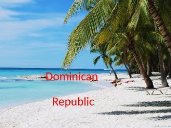 Preview of Dominican Republic - Power Point - History Facts Culture Pictures Information