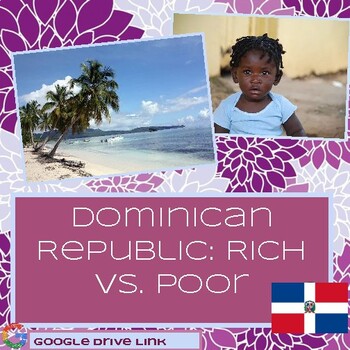 Preview of Dominican Republic: Rich vs. Poor Webquest