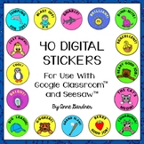 Digital Stickers for Use in Easel, Google Classroom™ and Seesaw™