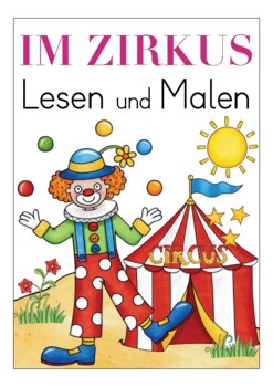 Preview of ZIRKUS lesen und malen Wortschatz Deutsch, German worksheets