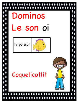 Dominos - le son oi by coquelicotlit | Teachers Pay Teachers