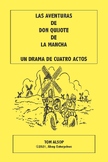 Bundle 15 - Don Quijote-Drama de 4 Actos, La Ruta de Don Quijote