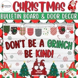 Don't Be A Grinch Be Kind! Bulletin Board & Door Decor kit