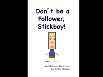 Preview of Don't Be a Follower, Stickboy