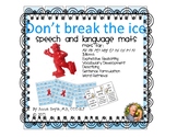Don't Break the Ice Mats for Speech and Language