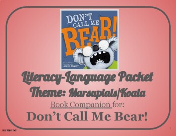 Preview of Don't Call Me Bear! Language-Literacy Book Companion Packet
