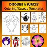 Don't Eat Me! Disguise the Turkey (Coloring/Cutout Template)