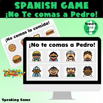 Preview of Don't Eat Pete Spanish Printable Speaking Game | ¡No te comas a Pedro!