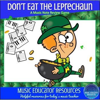 Preview of Don't Eat The Leprechaun | Music Note Game | St. Patricks Day