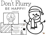 Don't Flurry Be Happy--Winter + Snow Content Activities