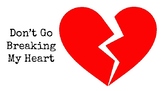 Don't Go Breaking My Heart Bulletin Board (Relationship Re