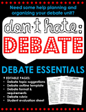 Don't Hate, Debate: Debate Essentials for the ELA Classroom