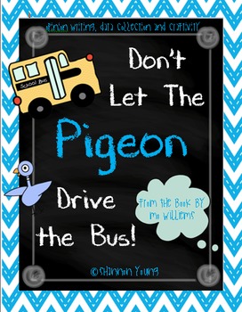Preview of Don't Let the Pigeon Drive the Bus! Opinion Writing and Craft