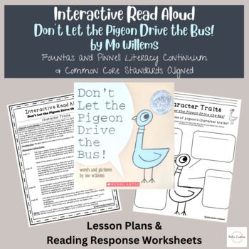 Preview of Don't Let the Pigeon Drive the Bus! | Interactive Read Aloud | Lesson Plans