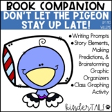 Don't Let the Pigeon Stay up Late! Writing Prompts & Book 