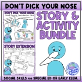 Don't Pick Your Nose | Social Story Unit with Visuals, Voc