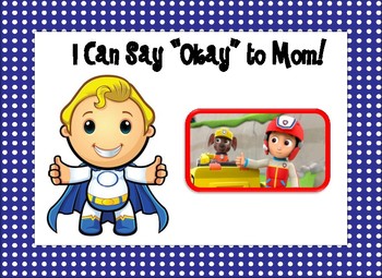 Preview of Don't Say "No" to Mom say "Okay"