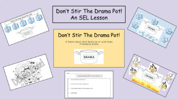 Preview of Don't Stir The Drama Pot-An SEL Lesson About Friendship Drama