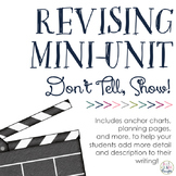 Don't Tell. Show! {A Revising Mini-Unit for Writing}