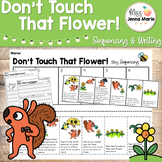Don't Touch that Flower March Writing Activities Sequencin